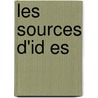Les Sources D'Id Es door Pierre Villey