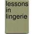 Lessons in Lingerie