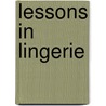 Lessons in Lingerie by Sarah Stark