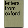 Letters from Oxford door Richard Davenport-Hines