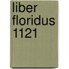 Liber Floridus 1121 door Karen De Coene