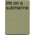 Life on a Submarine