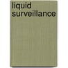 Liquid Surveillance by Zygmunt Bauman