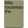 Little Rousseau the door Catherine Du Duve