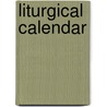 Liturgical calendar by Books Llc