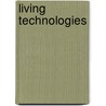 Living Technologies door Sumodan P. K