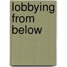 Lobbying from Below door Mick Ryan