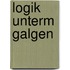 Logik Unterm Galgen
