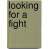 Looking For a Fight door John Holbo