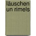 Läuschen un Rimels