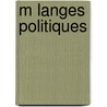 M Langes Politiques door Livres Groupe