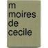 M Moires De Cecile