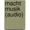 Macht Musik (Audio) door Richard de Hoop