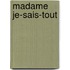 Madame Je-Sais-Tout