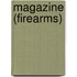 Magazine (Firearms)