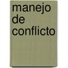 Manejo de Conflicto door Edilsia Polanco H