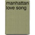 Manhattan Love Song