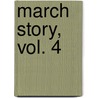 March Story, Vol. 4 door Kim Hyung-min