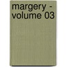 Margery - Volume 03 door Georg Ebers