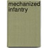 Mechanized Infantry