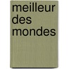 Meilleur des Mondes door T.H. Huxley