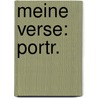 Meine Verse: Portr. door Erich Hartleben Otto