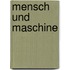 Mensch und Maschine