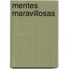 Mentes Maravillosas by Claudia Milena Arango Peña