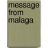 Message from Malaga