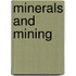 Minerals and Mining