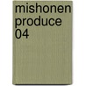 Mishonen Produce 04 door Kaoru Ichinose