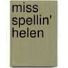 Miss Spellin' Helen door Jody Payne