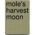 Mole's Harvest Moon