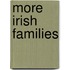 More Irish Families