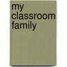 My Classroom Family door Terri Kelley