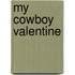 My Cowboy Valentine