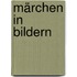 Märchen in Bildern