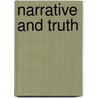 Narrative and Truth door Barry Emslie