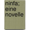 Ninfa; Eine Novelle door B. Cher Group