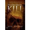 No One Else to Kill by Bob Doerr