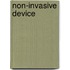 Non-Invasive Device