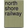 North Shore Railway door Silas Seymour