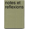 Notes Et Reflexions door Alexandre Scriabine