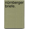 Nürnberger Briefe. door Ralf Von Retberg
