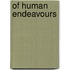 Of Human Endeavours
