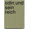 Odin Und Sein Reich door Hahn Werner