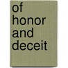 Of Honor and Deceit door Mike R. Due