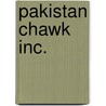 Pakistan Chawk Inc. door Ahmed Aleem