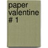 Paper Valentine # 1