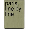 Paris, Line by Line door Thomas Robinson